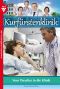 [Die Kurfürstenklinik 09] • Vom Paradies in die Klinik